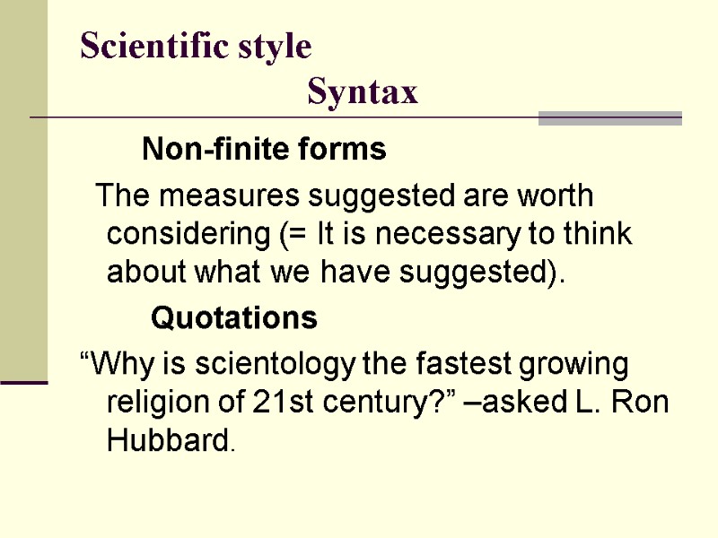 Scientific style            